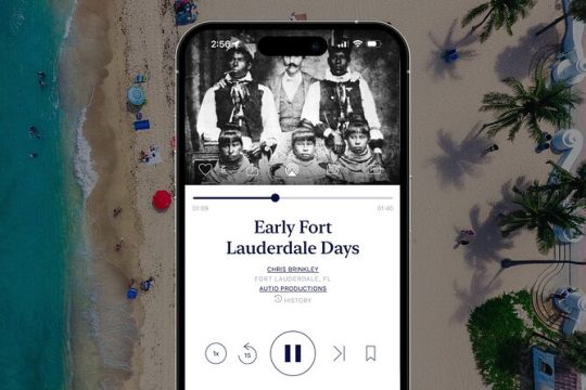 30 Days Autio Access to Discover Fort Lauderdale with Audio Guide
